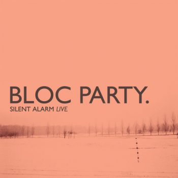 BLOC PARTY announce Silent Alarm Live album + intimate tour warm up show in Leeds next month 