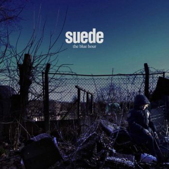 ALBUM REVIEW: Suede - The Blue Hour 