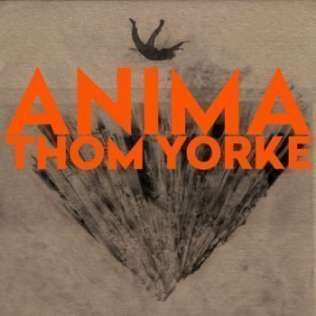 ALBUM REVIEW: Thom Yorke - Anima 
