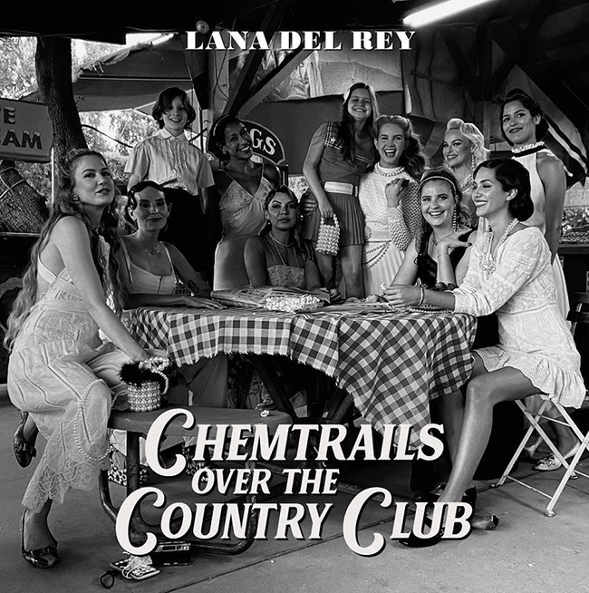 LANA DEL REY to release new album 'Chemtrails Over The Country Club' on  March 19th | XS Noize | Online Music Magazine