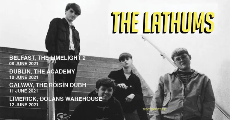 THE LATHUMS announce a headline Belfast show at The Limelight 2 on Tuesday 8th June 2021 